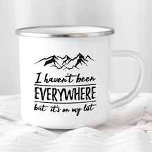 Load image into Gallery viewer, Wanderlust Enamel Mug Camping Mug I Haven't Been
