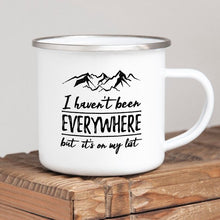 Load image into Gallery viewer, Wanderlust Enamel Mug Camping Mug I Haven't Been